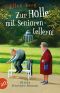 [(K)ein … Roman 06] • Zur Hölle mit Seniorentellern! · (K)ein Rentner-Roman